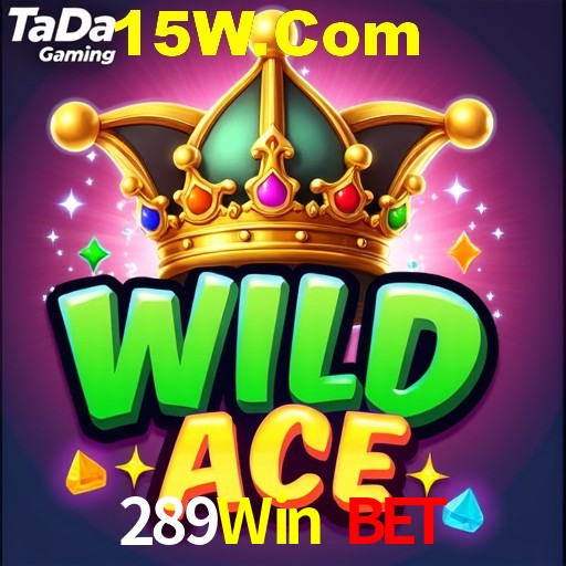 289Win Bet: A Experiência de Casino com Jogos de Mesa ao Vivo